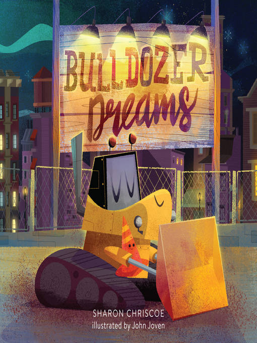 Title details for Bulldozer Dreams by Sharon Chriscoe - Available